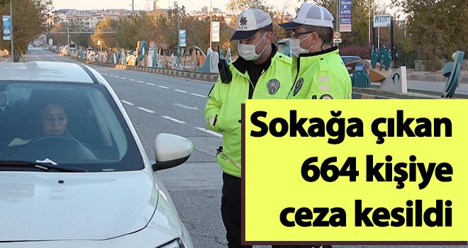  Kısıtlamaya uymayanlara ceza yağdı