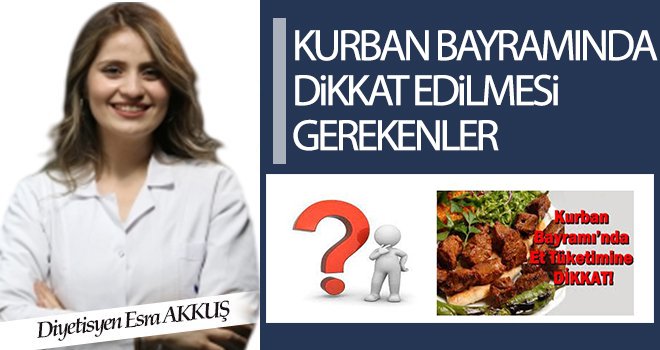  Kurban Bayramında dikkat edilmesi gerekenler