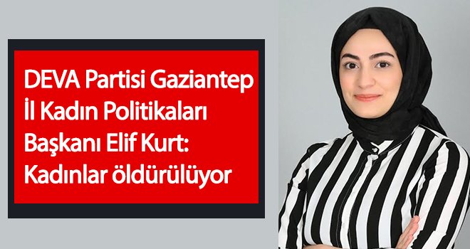  Kurt: Kadınlar öldürülüyor