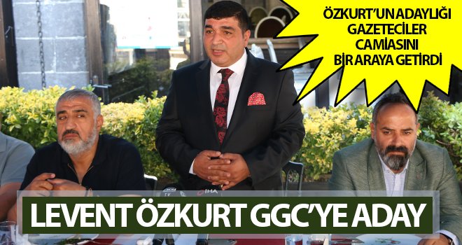  Levent Özkurt GGC’ye aday olduğunu açıkladı
