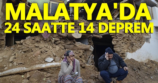 Malatya'de 24 saatte 14 deprem...