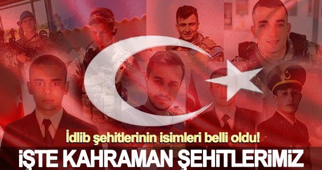  Mehmetçiklerimizin isim ve memleketleri belli oldu!