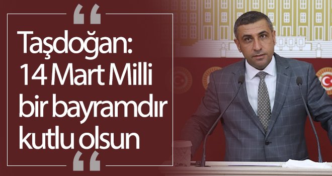 Milletvekili Taşdoğan’dan Tıp Bayramı mesajı