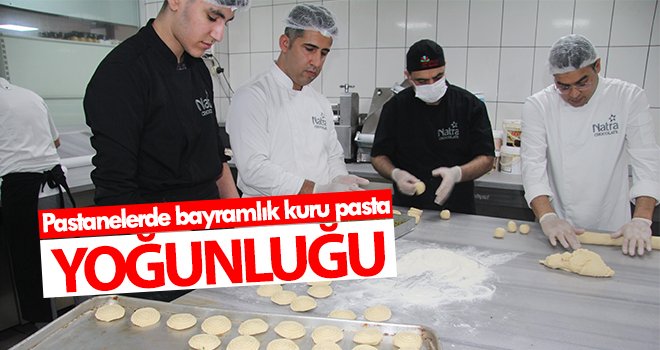  Pastanelerde bayramlık kuru pasta yoğunluğu