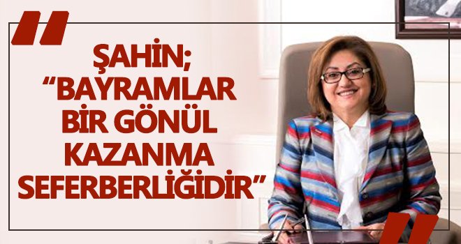  Şahin'den Kurban Bayramı mesajı