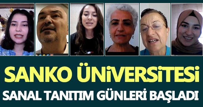  SANKO Üniversitesi'nde online tanıtım günleri