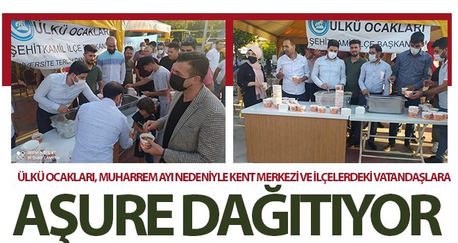  Şehitkamil Ülkü Ocakları'ndan aşure dağıtımı
