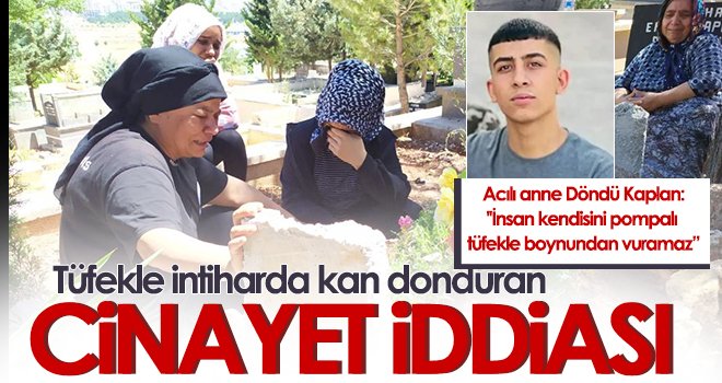  Tüfekle intiharda kan donduran cinayet iddiası