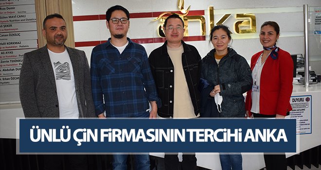  Ünlü Çin firmasının tercihi ANKA