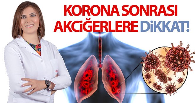  Uzm. Dr. Demet Çetin: Korona sonrası akciğere dikkat