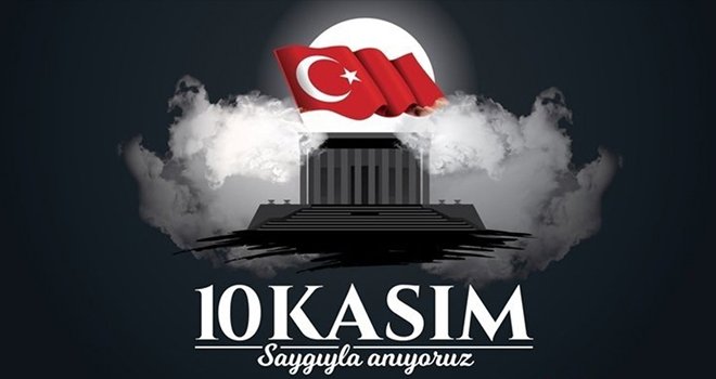 10 Kasım Atatürk’ü anma günü...