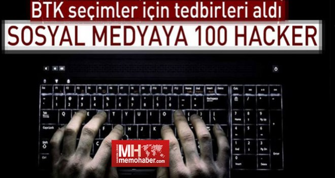 100 hacker Sosyal medyayı denetleyecek