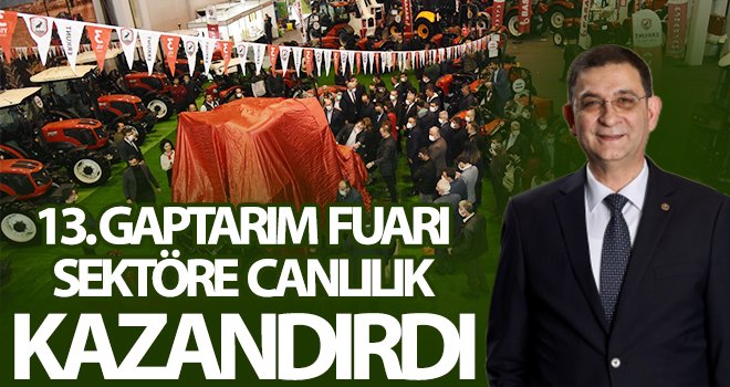13. Gaptarım fuarı sektöre canlılık kazandırdı