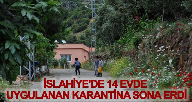 14 evde uygulanan karantina sona erdi