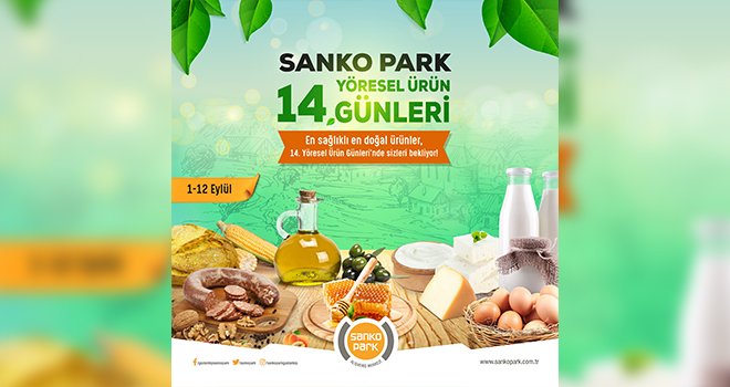 14’ üncü yöresel ürün günleri SANKO Park’ta
