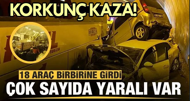 18 araç birbirine girdi! Çok sayıda yaralı var
