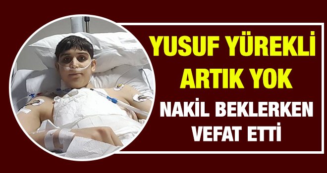 2 yıldır nakil bekliyordu ama olmadı