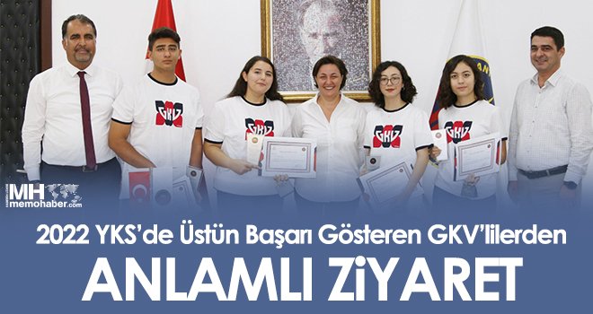 2022 YKS’de Üstün Başarı Gösteren GKV’lilerden Anlamlı Ziyaret