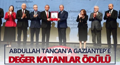 Abdullah Tancan’a 'Gaziantep’e Değer Katanlar' ödülü