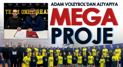 Adam Voleybol’dan altyapıya MEGA proje