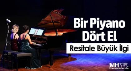 ‘Bir Piyano Dört El Resitali’ Büyük İlgi Gördü