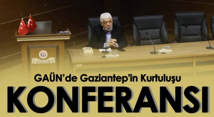 GAÜN’de Gaziantep'in Kurtuluşu konferansı