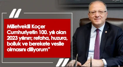 Gaziantep Milletvekili Nejat Koçer yeni yıl mesajı yayımladı