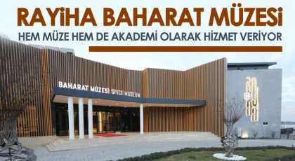 Rayiha Baharat Müzesi hem müze hem de akademi olarak hizmet veriyor