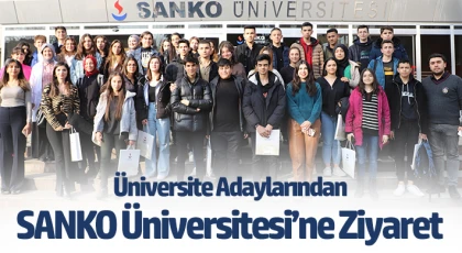 SANKO Üniversitesi’ne Ziyaret