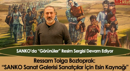SANKO’da “Görünüler” Resim Sergisi Devam Ediyor