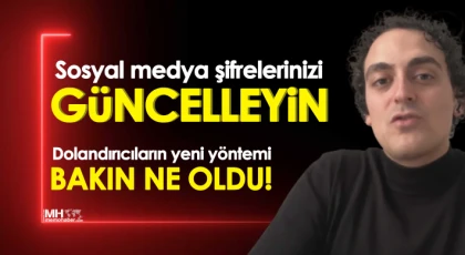 Sosyal medya şifrelerinizi güncelleyin