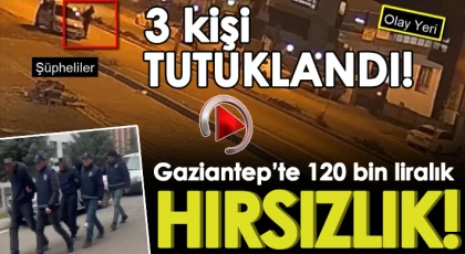 Evden 120 bin liralık ziynet eşyası çalan 3 şahıs tutuklandı