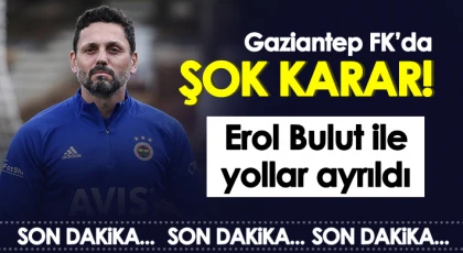 Gaziantep FK'da şok ayrılık...
