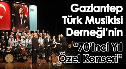 Gaziantep’e 70’inci yıl özel konseri