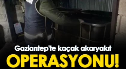 Gaziantep'te 4 bin litre kaçak akaryakıt ele geçirildi