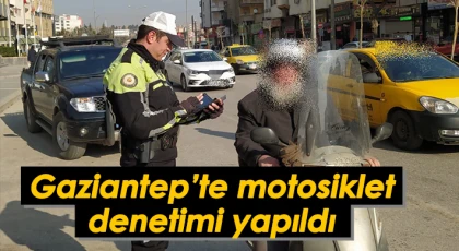 Gaziantep’te motosiklet denetimi yapıldı
