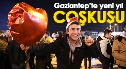 Gaziantep’te yeni yıl coşkusu