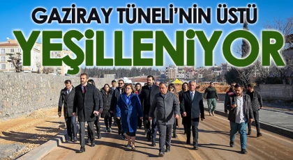 Gaziray tünelinin üstü yeşilleniyor