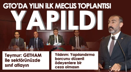GTO’da yılın ilk meclis toplantısı yapıldı