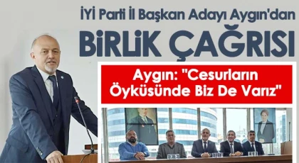 İYİ Parti adayı Aygın'dan dobra dobra açıklamalar
