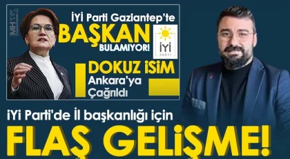 İYİ Parti'de İl başkanlığı için son dakika gelişme