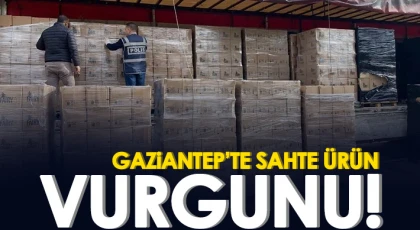 Gaziantep'te taklit ürün ele geçirildi