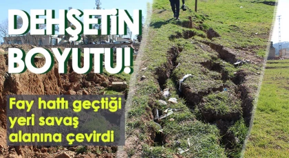 Fay hattı geçtiği yeri savaş alanına çevirdi
