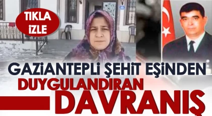 Gaziantepli Şehit Eşinden Duygulandıran Davranış