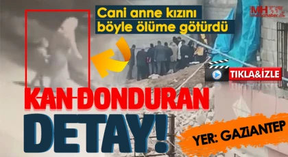 Gaziantep'te küçük Aya'nın öldürülmeden önceki görüntüleri kamerada