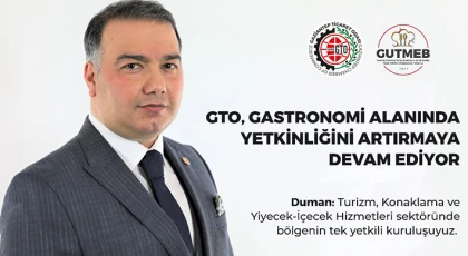 GTO, Gastronomi Alanında Yetkinliğini Artırmaya Devam Ediyor