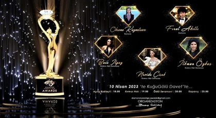 Internatıonal Dıamond Prestıge Ödül Törenleri İçin Geri Sayım Başladı!