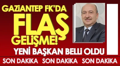 İşte Gaziantep FK'nın yeni başkanı!