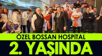 Özel Bossan Hospital 2. Yaşını Kutladı