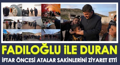 Fadıloğlu ile Duran, iftar öncesi atalar sakinlerini ziyaret etti
